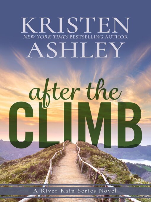 Title details for After the Climb by Kristen Ashley - Wait list